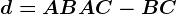 d=AB+AC-BC