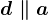 d\parallel a
