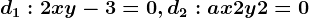 d1:2x+y-3=0, d2:ax+2y+2=0