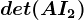 det(A+I2)