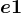 e+1