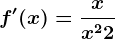 f'(x)=\fracxx^2+2