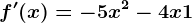 f'(x)=-5x^2-4x+1