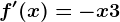 f'(x)=-x+3