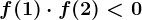 f(1)\cdot f(2)< 0