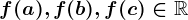 f(a),f(b),f(c)\in\mathbbR