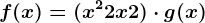 f(x)=(x^2+2x+2)\cdot g(x)