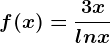f(x)=\frac3xlnx