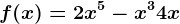 f(x)=2x^5-x^3+4x