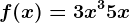 f(x)=3x^3+5x