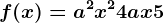 f(x)=a^2x^2+4ax+5