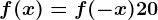 f(x)=f(-x)+20