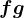 f+g