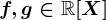 f,g\in\mathbbR[X]