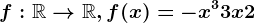 f:\mathbbR--> \mathbbR, f(x)=-x^3+3x+2