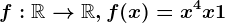f:\mathbbR--> \mathbbR, f(x)=x^4+x+1