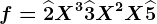 f=\widehat2X^3+\widehat3X^2+X+\widehat5