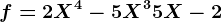 f=2X^4-5X^3+5X-2
