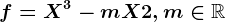 f=X^3-mX+2, m\in \mathbbR