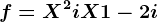 f=X^2+iX+1-2i