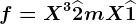 f=X^3+\widehat2mX+\widehat1
