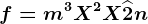 f=m^3X^2+X+\widehat2n