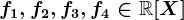 f1,f2,f3,f4\in\mathbbR[X]