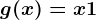 g(x)=x+1