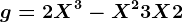 g=2X^3-X^2+3X+2