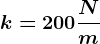 k= 200\fracNm