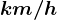km/h