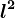 l^2