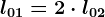 l01=2\cdot l02