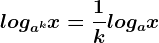 loga^kx=\frac1klogax