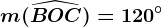 m(\widehatBOC)=120^\circ