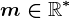 m\in\mathbbR^*