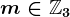 m\in\mathbbZ3