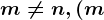 m\neq n, (m;n)