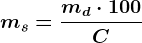 ms=\fracmd\cdot 100C