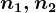 n1,n2