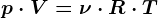 p\cdot V=\nu \cdot R\cdot T