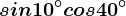 sin 10^\circ+cos 40^\circ