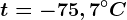 t=-75,7^\circ C