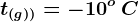 t(g))=-10^o\: C