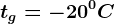 tg=-20^0C