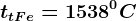 ttFe=1538^0C