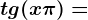 tg (x+\pi )=