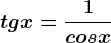 tg x=\frac1cos x
