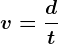 v=\fracdt