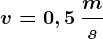 v=0,5 \: \fracms